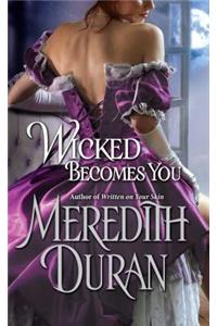 Wicked Becomes You