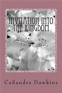 Invitation into the KIngdom