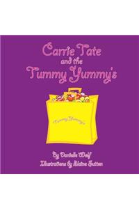 Carrie Tate and the Tummy Yummy's