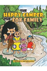 The Happy Camper, the Fox Family