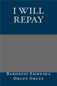 I Will Repay