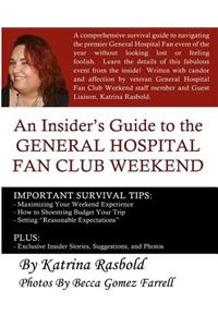 An Insider's Guide to the General Hospital Fan Club Weekend