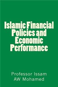 Islamic Financial Policies and Economic Performance