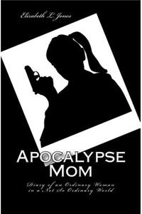 Apocalypse Mom