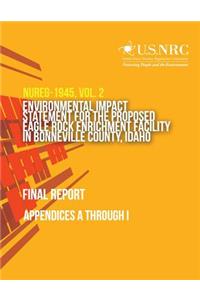 Environmental Impact Statement for the Proposed Eagle Rock Enrichment Facility in Bonneville County, Idaho- Final Report