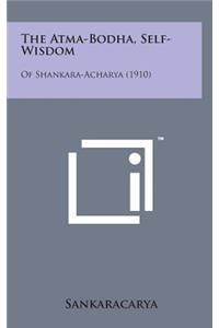 The Atma-Bodha, Self-Wisdom