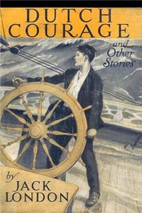 Dutch Courage and Other Stories