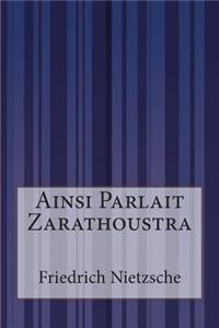 Ainsi Parlait Zarathoustra