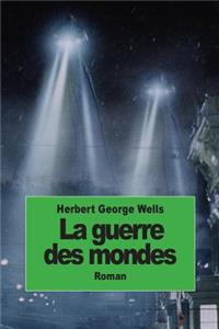 La guerre des mondes