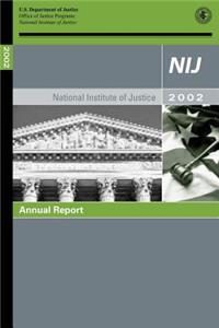 NIJ 2002 Annual Report