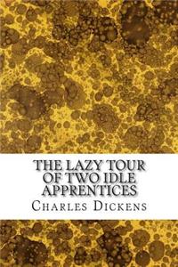 Lazy Tour of Two Idle Apprentices