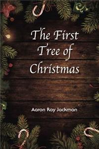 The First Tree of Christmas