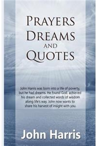 Prayers, Dreams, and Quotes