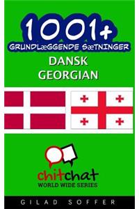 1001+ Grundlaeggende Saetninger Dansk - Georgian