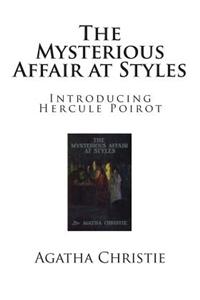 The Mysterious Affair at Styles: Hercule Poirot