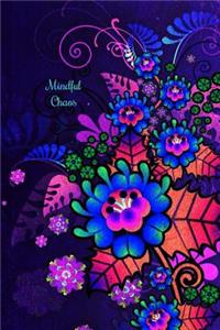 Mindful Chaos