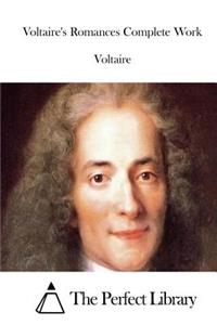 Voltaire's Romances Complete Work