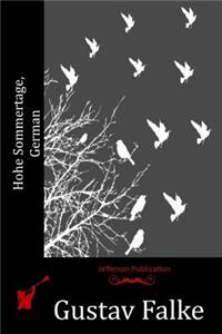 Hohe Sommertage, German