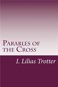 Parables of the Cross