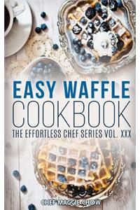 Easy Waffle Cookbook