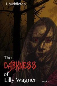 The Darkness of Lily Wagner