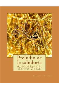 Preludio de la sabiduría