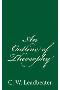 An Outline of Theosophy