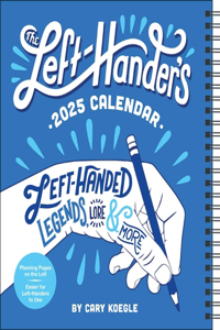 Left-Hander's 12-Month 2025 Weekly Planner Calendar