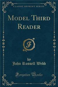 Model Third Reader (Classic Reprint)