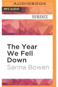 Year We Fell Down