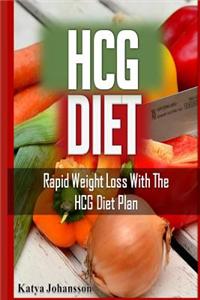 Hcg Diet Cookbook: Rapid Weight Loss with the Hcg Diet Plan