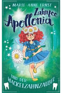 Zahnfee Apollonia Und Der Wackelzahnzauber