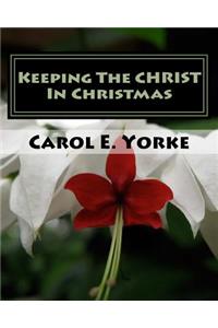Keeping the Christ in Christmas