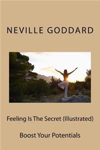Feeling Is The Secret (Illustrated)