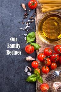 Our Family Recipes