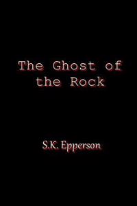 Ghost of the Rock