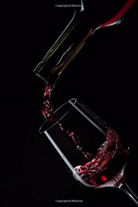 A Wine Glass and a Bottle of Red Wine Journal