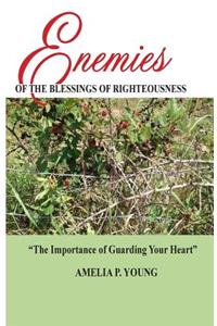Enemies of the Blessings of Righteousness
