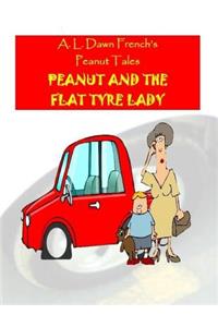 Peanut and the Flat Tyre Lady