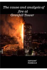 cause and analysis of fire at Grenfell Tower