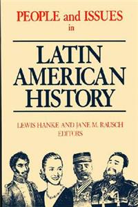 People and Issues in Latin American History Vol II