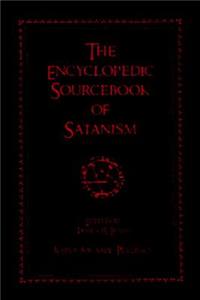 Encyclopedic Sourcebook of Satanism