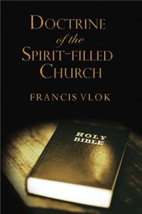 Doctrine of the Spirit-Filled Church