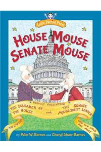 House Mouse, Senate Mouse