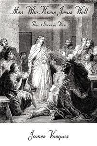 Men Who Knew Jesus Well