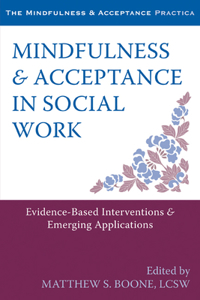 Mindfulness & Acceptance in Social Work