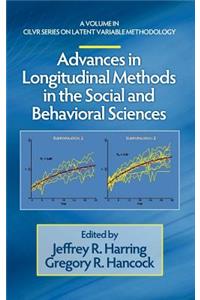 Advances in Longitudinal Methods in the Social and Behavioral Sciences (Hc)