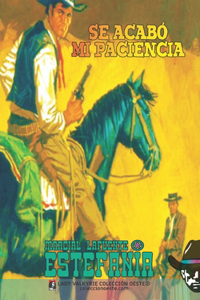 Se acabó mi paciencia (Colección Oeste)