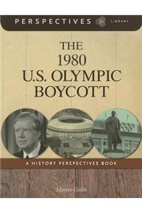The 1980 U.S. Olympic Boycott