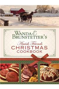 Wanda E. Brunstetter's Amish Friends Christmas Cookbook